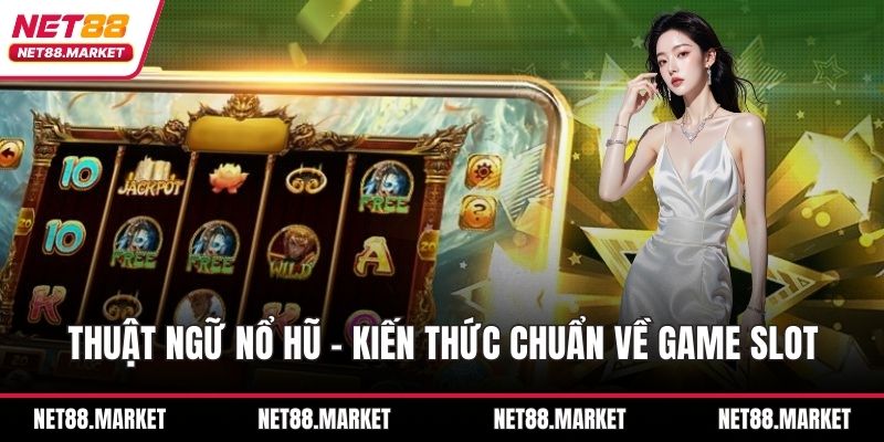 thuật ngữ nổ hũ